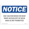 Signmission OSHA Notice Sign, 5" Height, 7" Width, Use Caution When On Roof Roof Access Off Sign, Landscape OS-NS-D-57-L-18793 - alternate 1